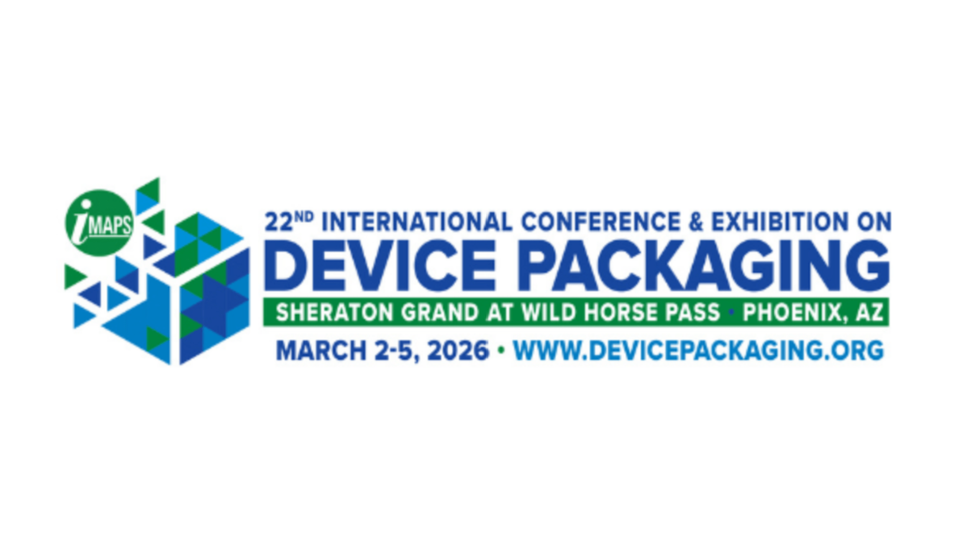 22nd International Conference and Exhibition on Device Packaging (DPC)